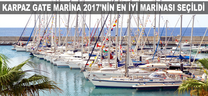 Karpaz Gate Marina '2017 Yılının En İyi Marinası' seçildi