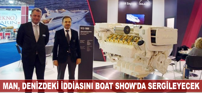 MAN, denizdeki iddiasını Boat Show'da sergileyecek