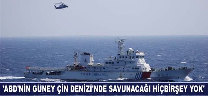 Çin: ABD'nin güney Çin Denizi'nde savunacağı hiçbir şey yok