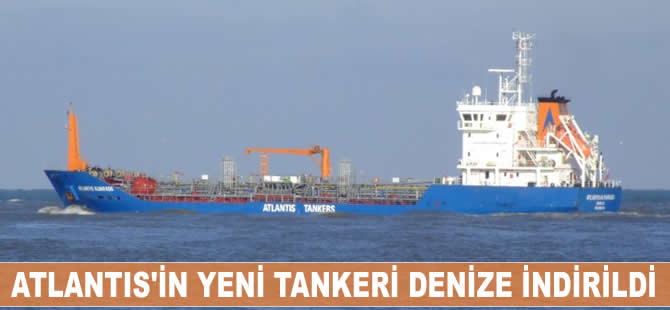 Atlantis'in yeni tankeri M/T Atlantis Augusta denize indirildi