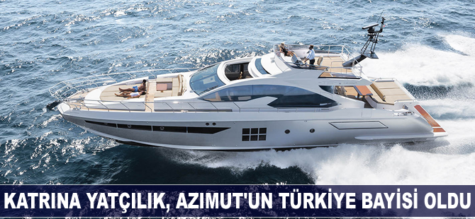Karina Yatçılık, Azimut Yachts'ın Türkiye bayisi oldu