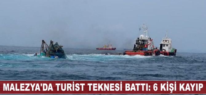 Malezya'da turist teknesi battı: 6 kişi kayıp