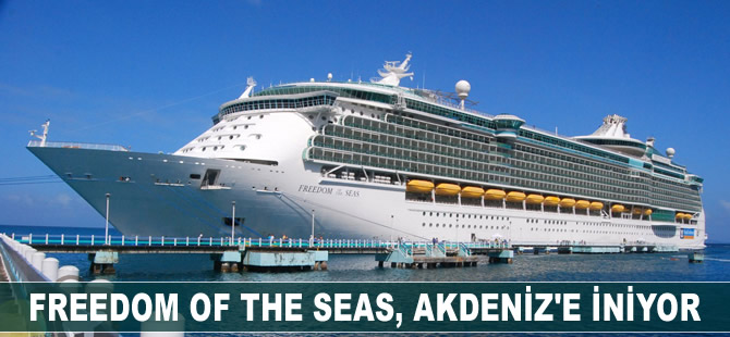 Freedom of the Seas, Akdeniz'e iniyor