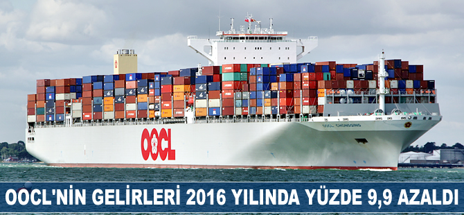 OOCL'nin gelirleri 2016 yılında yüzde 9,9 azaldı