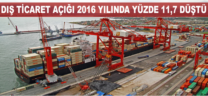 Dış ticaret açığı 2016 yılında yüzde 11.7 düşüşle 56 milyar dolar oldu