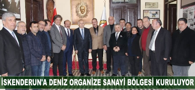 İskenderun’a deniz organize sanayi bölgesi kuruluyor