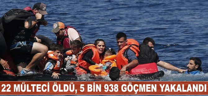 Ege'de 8 ayda 22 mülteci öldü, 5 bin 938 mülteci yakalandı
