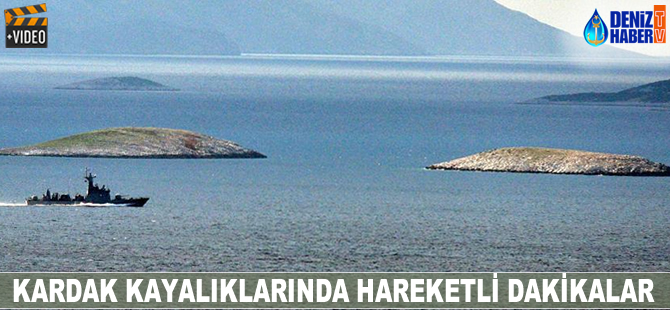 Kardak kayalıklarında hareketli dakikalar