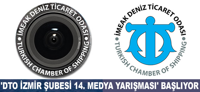 "DTO İzmir Şubesi 14. Medya Yarışması" başlıyor