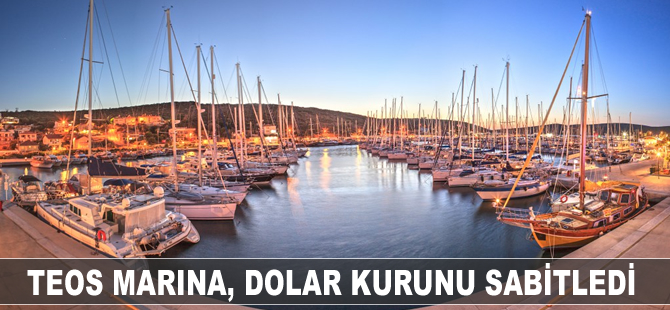 Teos Marina, döviz kurunu sabitledi