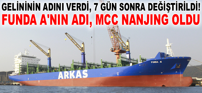 M/V FUNDA A'nın ismi M/V MCC NANJING olarak değiştirildi