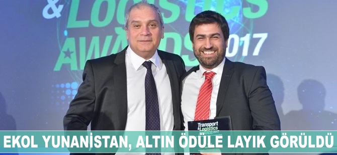 Ekol Yunanistan, 2017 Taşımacılık ve Lojistik Altın Ödülü'ne layık görüldü