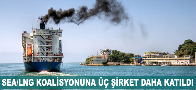 SEA/LNG Koalisyonu'na üç şirket daha katıldı