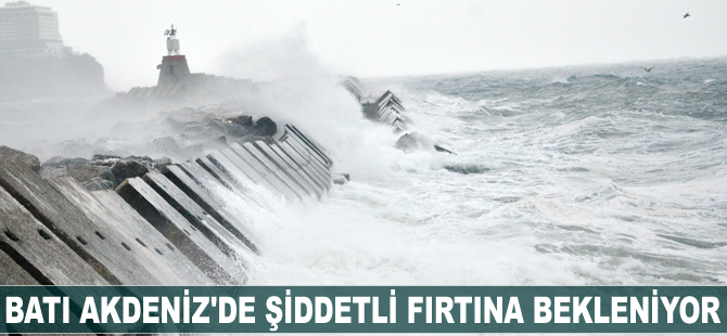 Batı Akdeniz'de şiddetli fırtına bekleniyor
