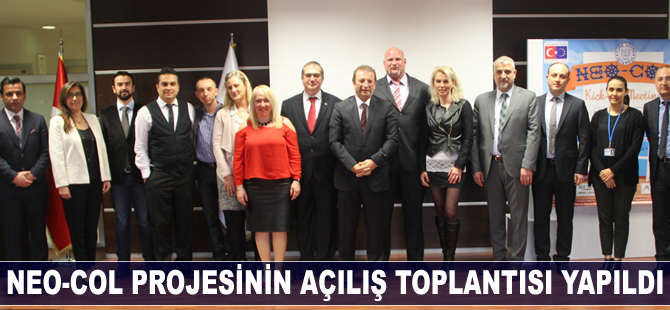 NEO-COL projesinin açılış toplantısı yapıldı