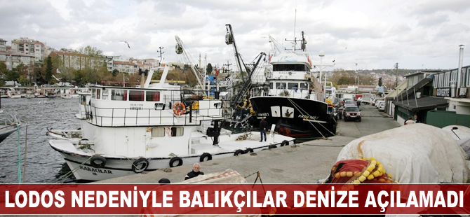 Lodos nedeniyle balıkçılar denize açılamadı