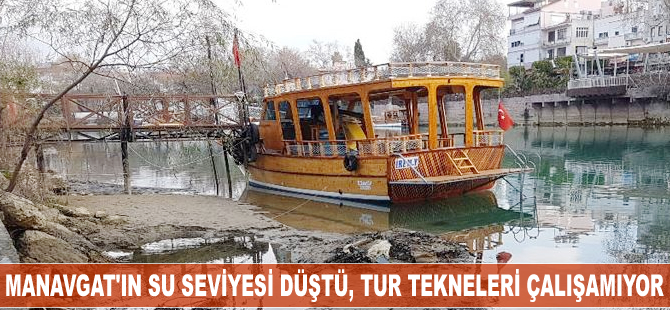 Manavgat Irmağı'nın su seviyesi düştü, tur tekneleri çalışamıyor