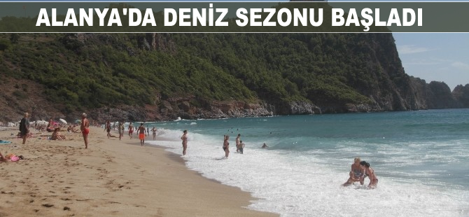 Alanya'da deniz sezonu başladı