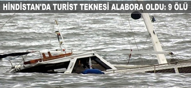 Hindistan'da turist teknesi alabora oldu: 9 ölü