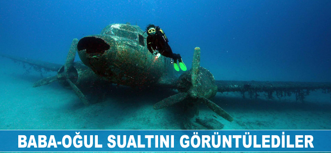 Baba-Oğul sualtını görüntülediler