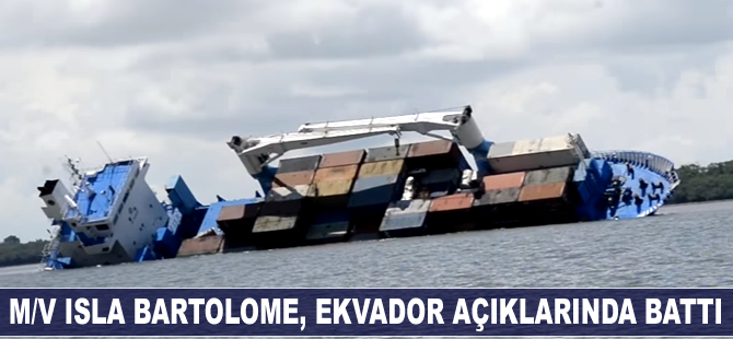 M/V Isla Bartolome, Ekvador açıklarında battı