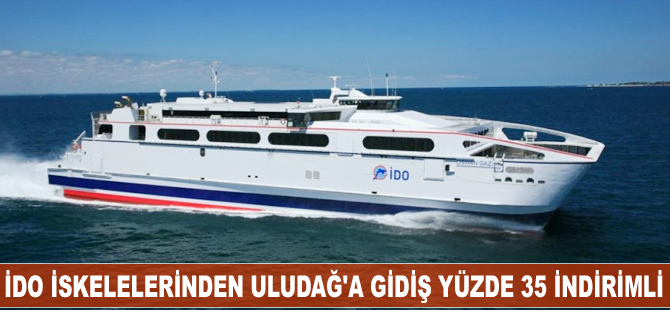 İDO iskelelerinden Uludağ’a gidiş yüzde 35 indirimli