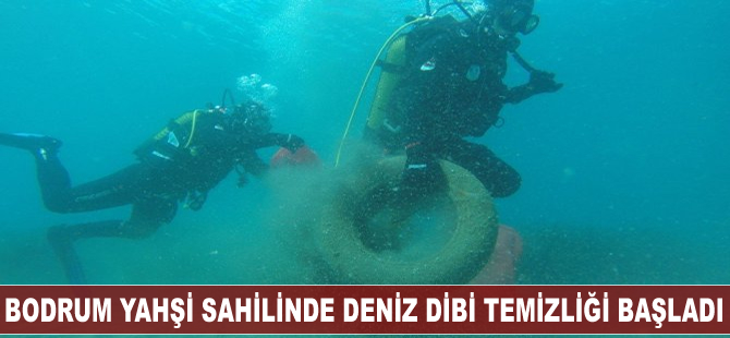 Bodrum Yahşi sahilinde deniz dibi temizliği çalışması başladı