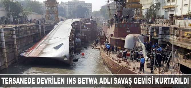 Tersanede devrilen INS Betwa adlı savaş gemisi kurtarıldı