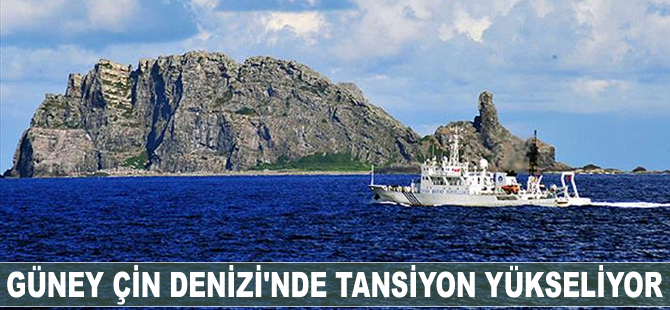 Güney Çin Deniz'inde tansiyon yükseliyor
