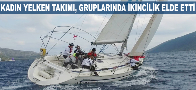 Kadın yelken takımı, gruplarında ikincilik elde etti