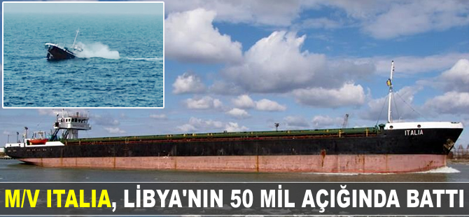 M/V Italia, Libya'nın 50 mil açığında battı