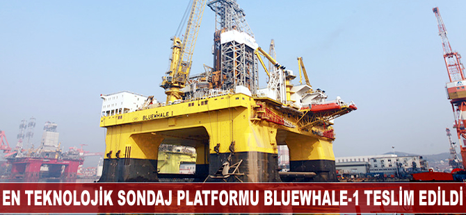 En teknolojik sondaj platformu Bluewhale-1 teslim edildi