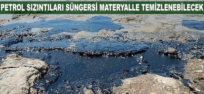 Petrol sızıntıları, süngersi materyalle temizlenebilecek