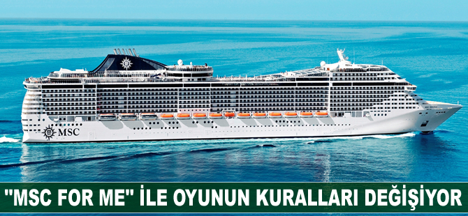 “MSC For Me” ile oyunun kuralları değişiyor
