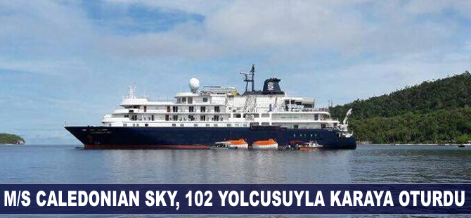 M/S Caledonian Sky, Endonezya'da 102 yolcusuyla karaya oturdu