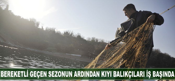 Bereketli geçen sezonun ardından kıyı balıkçıları iş başında