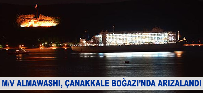 Panama bayraklı M/V Almaswahi Çanakkale Boğazı'nda makine arızası yaptı