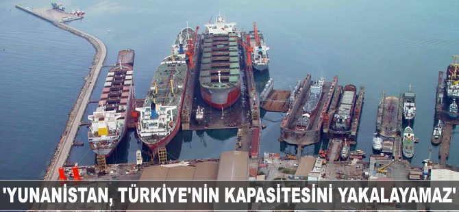 'Yunanistan, Türkiye'nin kapasitesini yakalayamaz'