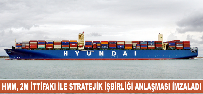 HMM, 2M İttifakı ile stratejik işbirliği anlaşması imzaladı