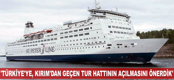 'Türkiye'ye, Kırım’dan geçen tur hattının açılmasını önerdik'