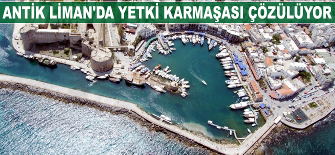 Antik Liman'da yetki karmaşası çözülüyor