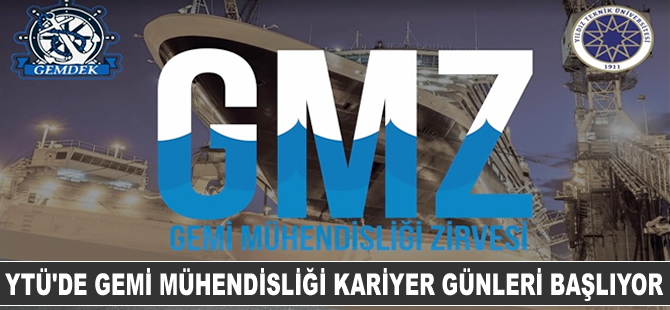 YTÜ'de Gemi Mühendisliği Zirvesi Kariyer Günleri başlıyor