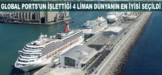 Global Ports Holding’in işlettiği kruvaziyer limanları dünyanın en iyisi seçildi