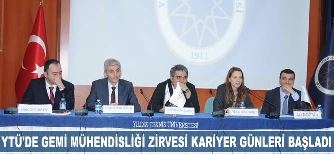 YTÜ'de Gemi Mühendisliği Zirvesi Kariyer Günleri başladı