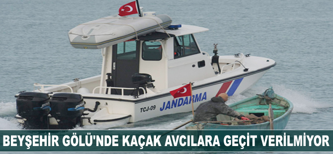 Beyşehir Gölü'nde kaçak avcılara geçit verilmiyor