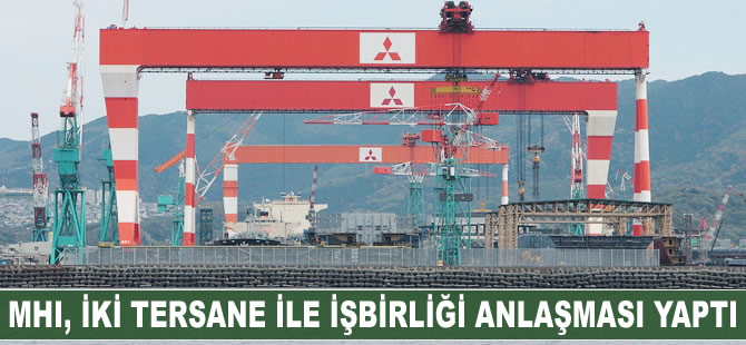 Mitsubishi Heavy Industries, iki tersane ile işbirliği anlaşması imzaladı