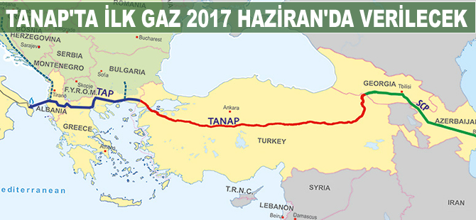 TANAP'ta ilk gazın 2017 Haziran'da verilmesi planlanıyor