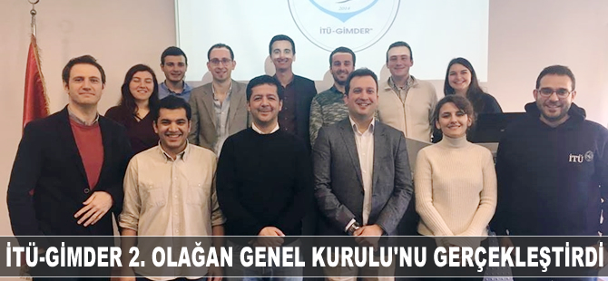 İTÜ-GİMDER 2. Olağan Genel Kurulu'nu gerçekleştirdi