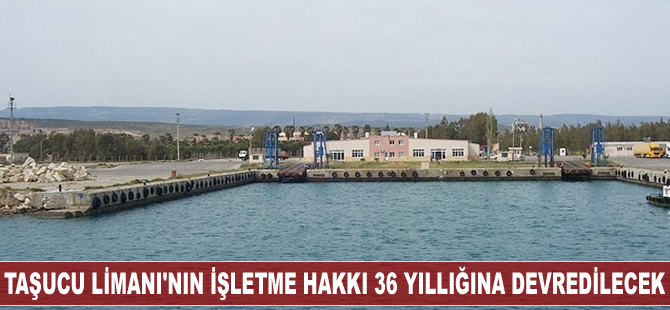 Taşucu Limanı, işletme hakkının verilmesi yöntemiyle özelleştirilecek