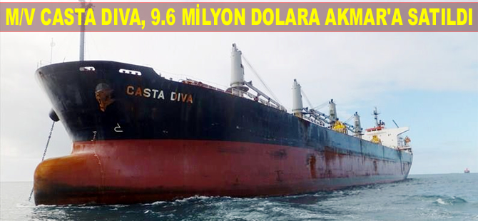 Akmar Denizcilik, M/V CASTA DIVA'yı 9 milyon 600 bin dolara satın aldı